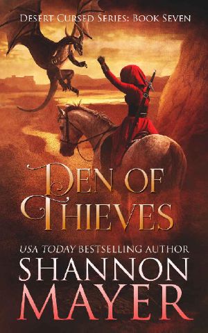 [Desert Cursed 07] • Den of Thieves (Desert Cursed Series Book 7)